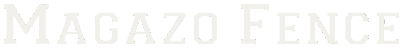 Magazo Fence